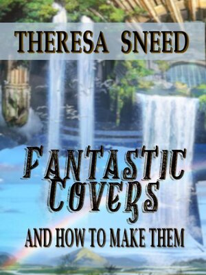cover image of Fantastic Covers and How to Make Them